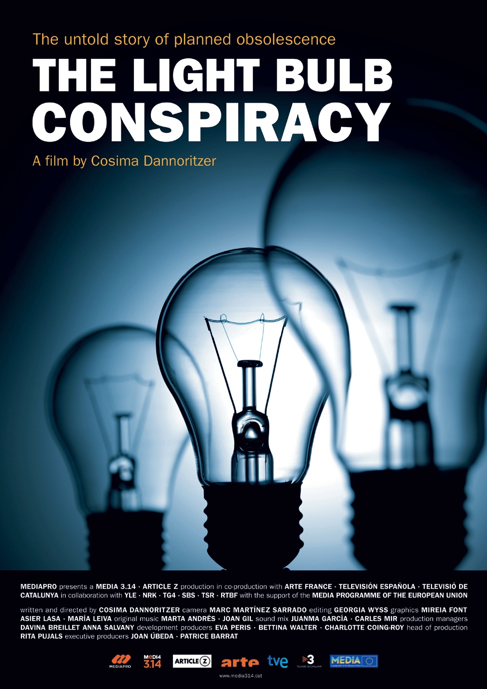 Poster of The Light Bulb Conspiracy by Cosima Dannoritzer — the untold story of planned obsolescence